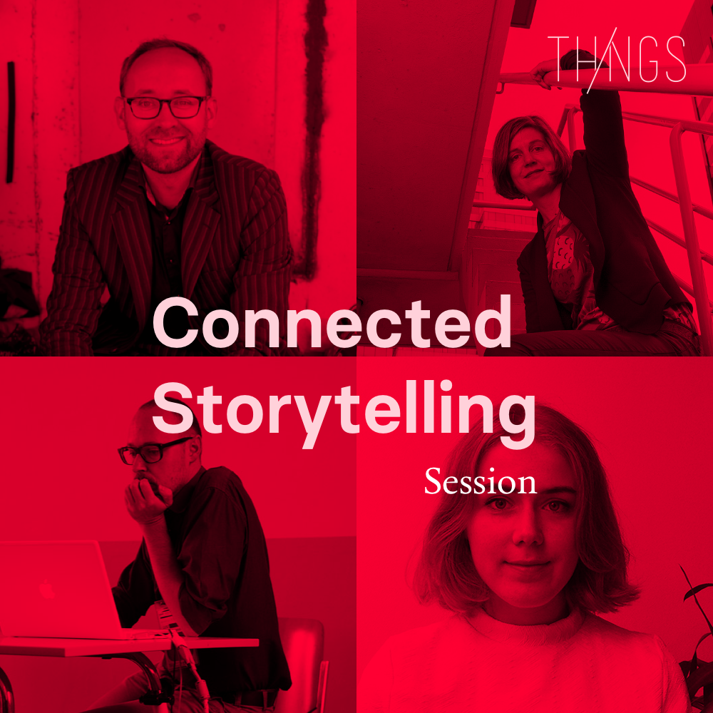 Session: Connected storytelling